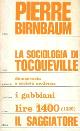  Birnbaum,P., La sociologia di Tocqueville. Democrazia e società moderna.