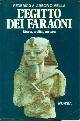  Arborio Mella,Federico A., L'Egitto dei faraoni. Storia, civiltà e cultura.