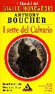  Boucher,Anthony., I sette del Calvario.