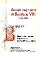  Catalogo della Mostra Documentaria:, Anagni negli anni di Bonifacio VIII (1280-1303).