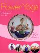  Traczinski,Christa G. Polster,Robert S., Power Yoga. Il programma di fitness veramente efficace da fare a casa.
