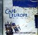  --, Café L'Europe. Impressions from Europe. Ambient Music Remixed with Nat