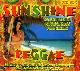  --, Sunshine. 50 Sunsplashing Reggae Hits from Jamaica. Bob Marley John Holt Yellow