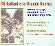  --, Gli Italiani e la Grande Guerra. Soldati armi, mezzi luoghi e battaglie dal 1915 al 1918 in una raccolta di immagini d'epoca. II - La battaglia tra Brenta e Adige.