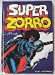  Walt Disney., Super Zorro.