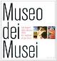  --, Museo dei Musei.