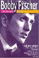  Gufeld,Eduard., Bobby Fischer: From Chess Genius to Legend.