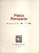  --, Piazza Bonaparte. Letteratura, Cronaca, Folklore.