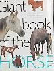  Briggs,Patricia., Giant book of the horse. The complete guide to choosing