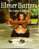  --, Elmer Batters: The Caruska Sittings.