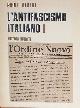  Alatri,Paolo., L'antifascismo italiano. Vol.I e Vol.II.