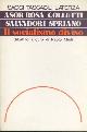  Asor Rosa,Alberto. Colletti,Lucio. Salvadori,Massimo L. Spriano,Paolo., Il socialismo diviso.