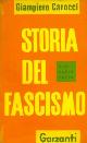  Carocci,Giampiero., Storia del fascismo.