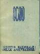  --, L' istituto nazionale delle assicurazioni 1913-1933.