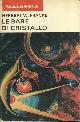  Franke,Herbert W., Galassia. Le bare di cristallo.