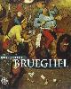  --, Brueghel.
