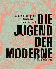  --, Die Jugend Der Moderne: Art Nouveau und Jugendstil/ Meisterwerke aus Munchner Privatbesitz. Herausgegeben von Margot Th Br