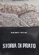  Nicastro,Sebastiano., Sulla storia di Prato dalle origini alla metà del secolo XIX , sei lezioni tenute nell'Università popolare di Prato.