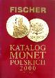  --, Katalogo Monet Polskich 2000.