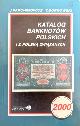  Parchimowicz,J. Borkowski,T., Katalog Banknotow Polskich I Z Polska Zwiazanych.