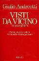  Andreotti,Giulio., Visti da vicino. Terza serie. Personaggi e problemi del mondo contemporaneo.