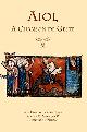  --, Aiol. A Chanson de Geste. First English Translation.