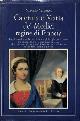  Vannucci,Marcello., Caterina e Maria de' Medici, Regine di Francia.