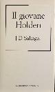  Salinger, Jerome David., Il giovane Holden.