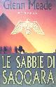  Meade, Glenn., Le sabbie di Saqqara.