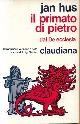  Hus, Jan., Il primato di Pietro dal De ecclesia.
