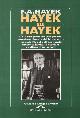  Hayek Friedrich A. von., Hayek su Hayek. . L'autobiografia del più grande