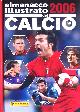  --, Almanacco illustrato del calcio 2006.