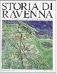  Berengo,M. Ricci,G. Fontana,V. Pirazzoli,N. e altri., Storia di Ravenna. IV.Dalla dominazione veneziana alla conquista francese.