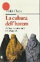  Chebel,Malek., La cultura dell'harem. Erotismo e sessualità nel Maghreb.