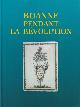  Balouzet,Claude. Blanc,Violette. Cellier,Marie Claire. Dontewill,Serge., Roanne pendant la Révolution.