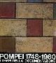  --, Pompei 1748-1980. I tempi della documentazione.