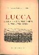  Lazzareschi,E. Pardi,F., Lucca nella storia, nell'arte e nell'Industria.