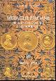  Toderi ,Giuseppe, Vannel,Fiorenza., Medaglie italiane del Museo Nazionale del Bargello.Volume III: secolo XVIII. In questo volume sono classifi