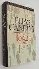  CANETTI, ELIAS,, The torch in my ear