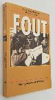  HOUWINK TEN CATE, J.TH.M., N.K.C.A. IN 'T VELD,, Fout. Getuigenissen van NSB'ers