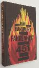  BRADBURY, RAY,, Fahrenheit 451