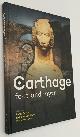  DOCTER, RONALD, RIDHA BOUSSOFFARA, PIETER TER KEURS, ED.,, Carthage. Fact and myth
