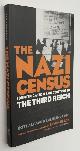  ALY, GÖTZ, KARL HEINZ ROTH,, The nazi census. Identification and control in the Third Reich