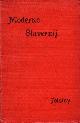  TOLSTOY, LEO,, Moderne slavernij. Uit het Russisch vertaald door Z.S.
