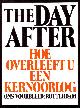  THIJSSEN, FELIX,, Gids om te overleven. (The day after. Hoe overleeft u een kernoorlog. Ons voorbeeld: Rotterdam).