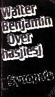  BENJAMIN, WALTER,, Over hasiesj. Klein proza, reportages, rapporten. Onder redactie van Tillman Rexroth.