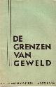  ALBARDA, J.W., VOORWOORD, De grenzen van geweld. Vooruitzichten en gevolgen van gewapende opstanden van het proletariaat.