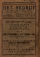  JONGH, J.G. DE, C.F. SIXMA, RED.,, Het Bedrijf. Maandschrift voor de bedrijfseconomie. Eerste jaargang, Juli 1918 No. 1. [Los eerste nummer].