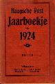  REDACTIE DER HAAGSCHE POST -, Haagsche Post. Jaarboekje voor 1924.