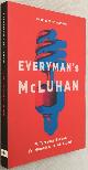  TERRENCE GORDON, W., ERI HAMAJI & JACOB ALBERT,, Everyman's McLuhan